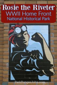 Rosie the Riveter: WWII Home Front Park in California