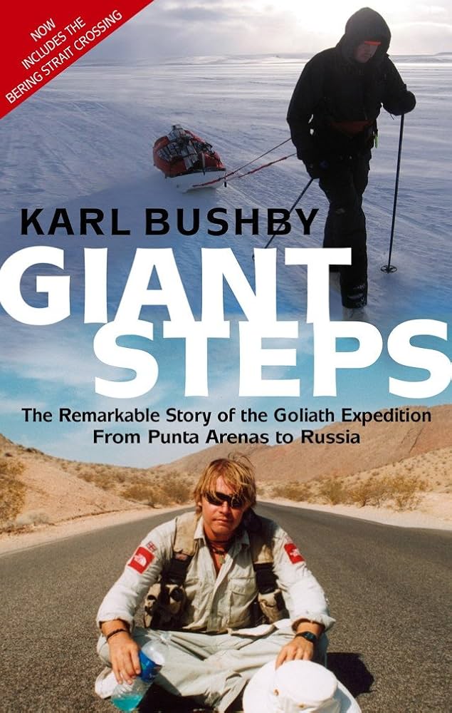 [IMAGE: Karl Bushby walking around the world unbroken footsteps Goliath Expedition]
